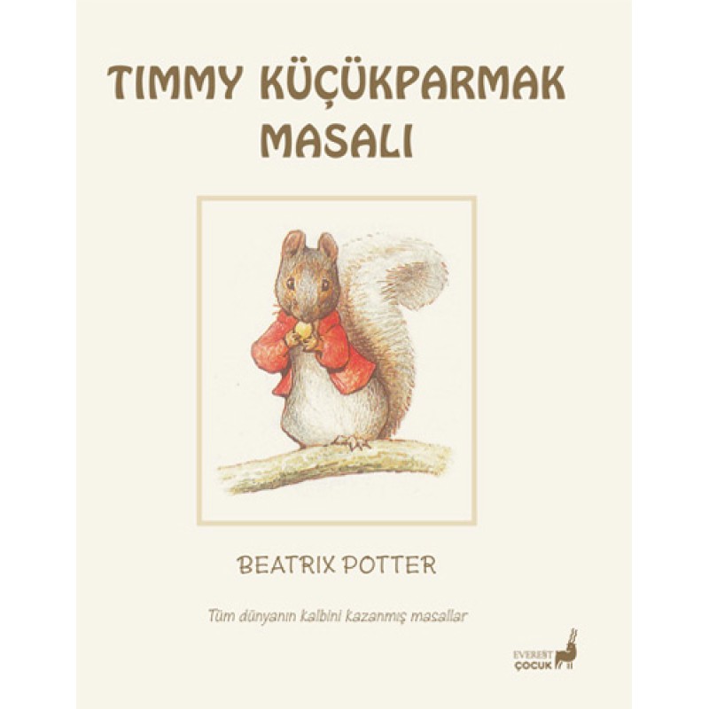 Beatrix Potter Masalları 17 - Timmy Küçükparmak Masalı Beatrix Potter Masalları 17 - Timmy Küçükparmak Masalı