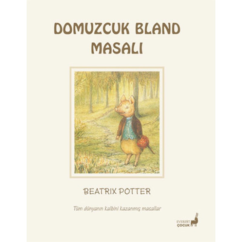 Beatrix Potter Masalları 19 - Domuzcuk Bland Masalı Beatrix Potter Masalları 19 - Domuzcuk Bland Masalı