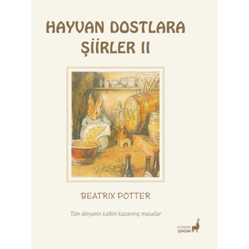 Beatrix Potter Masalları 22 - Hayvan Dostlara Şiirler 2 Beatrix Potter Masalları 22 - Hayvan Dostlara Şiirler 2