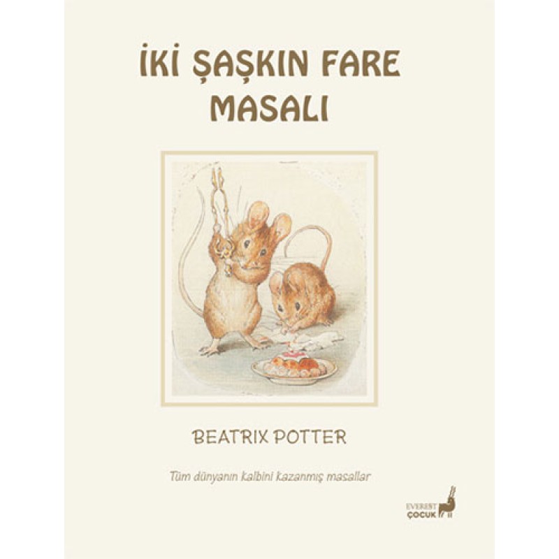 Beatrix Potter Masalları 5 - İki Şaşkın Fare Masalı