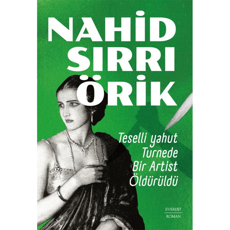 Teselli yahut Turnede Bir Artist Öldürüldü Teselli yahut Turnede Bir Artist Öldürüldü