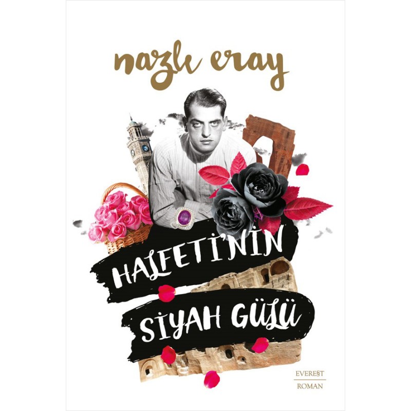 Halfeti’nin Siyah Gülü Halfeti’nin Siyah Gülü