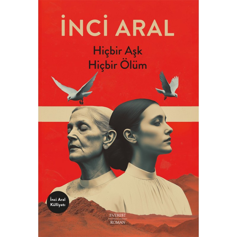 Hiçbir Aşk Hiçbir Ölüm Hiçbir Aşk Hiçbir Ölüm