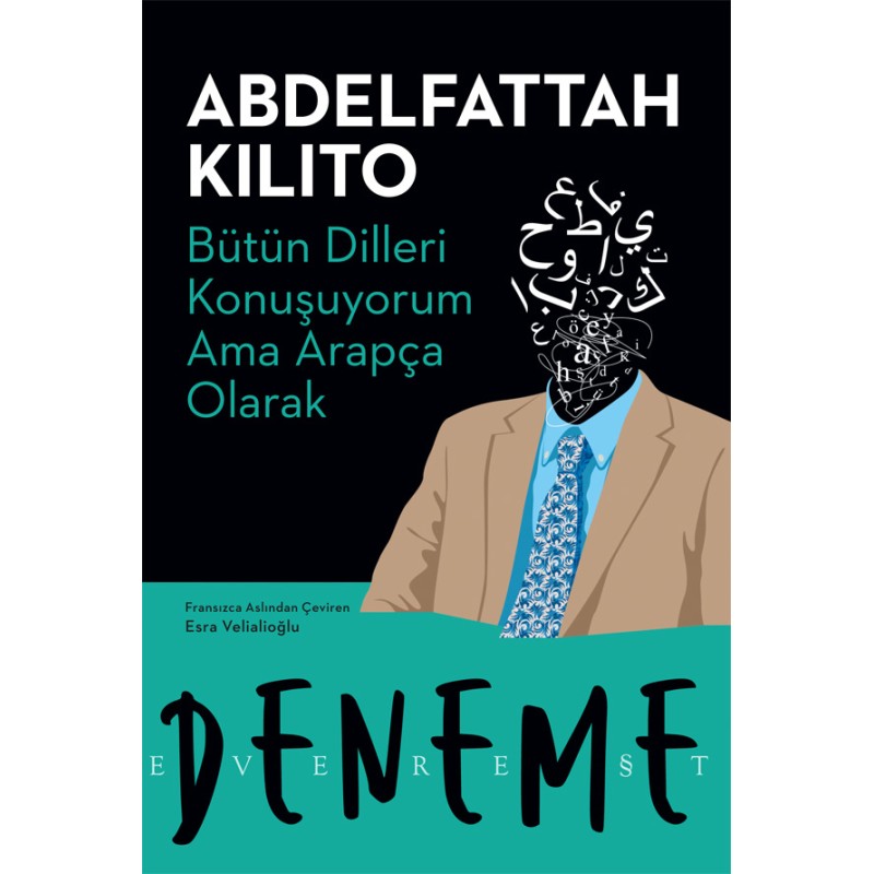 Bütün Dilleri Konuşuyorum Ama Arapça Olarak Bütün Dilleri Konuşuyorum Ama Arapça Olarak