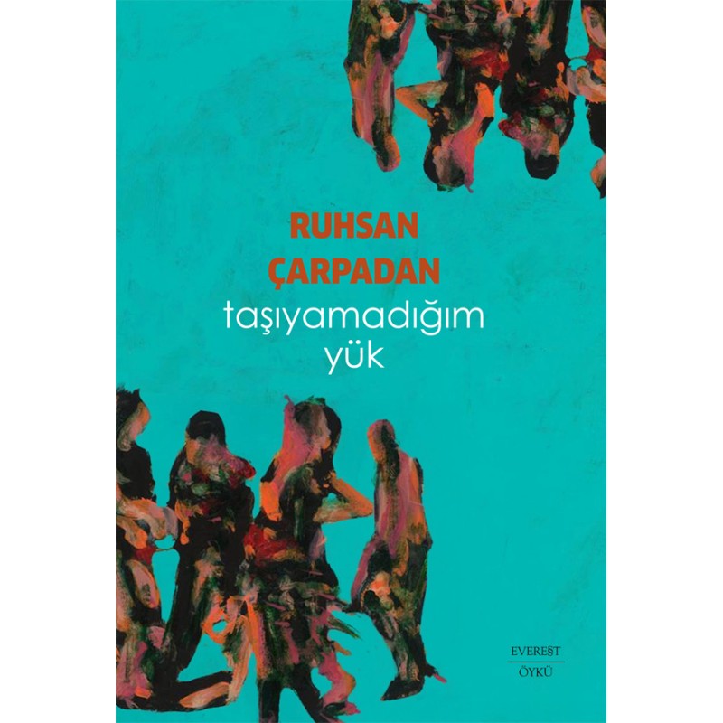 Taşıyamadığım Yük Taşıyamadığım Yük