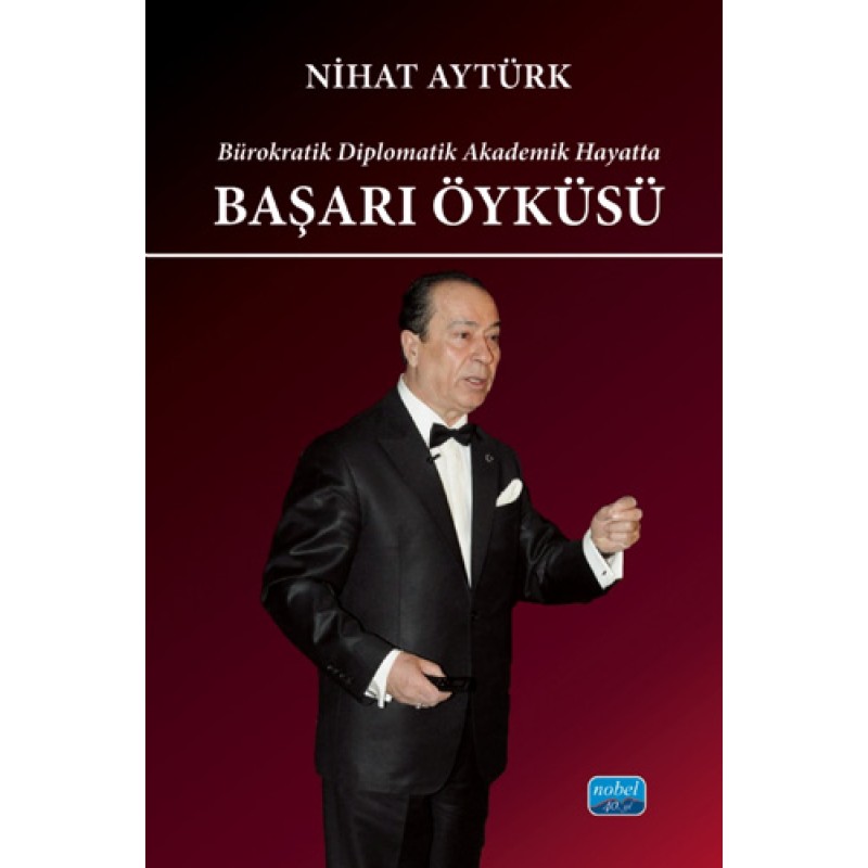 Bürokratik Diplomatik Akademik Hayatta Başarı Öyküsü