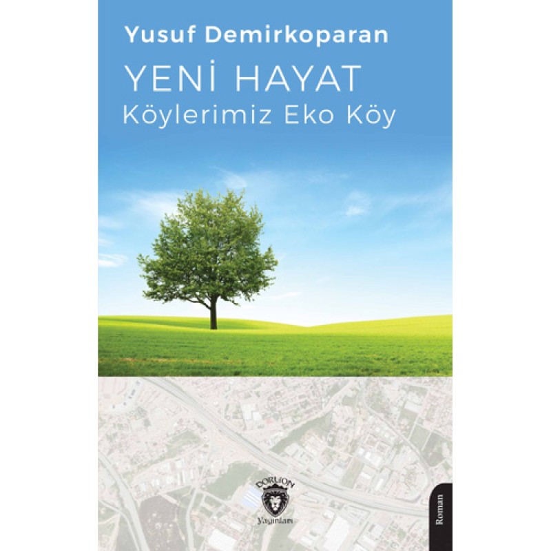 Yeni Hayat - Köylerimiz Eko Köy Yeni Hayat - Köylerimiz Eko Köy