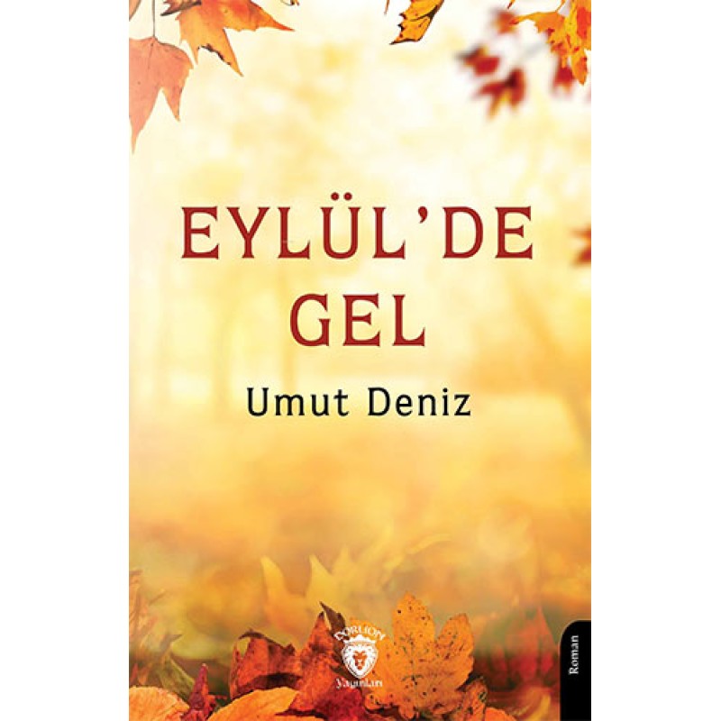 Eylül’de Gel Eylül’de Gel