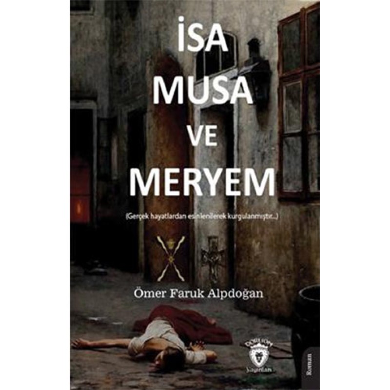 İsa Musa Ve Meryem İsa Musa Ve Meryem
