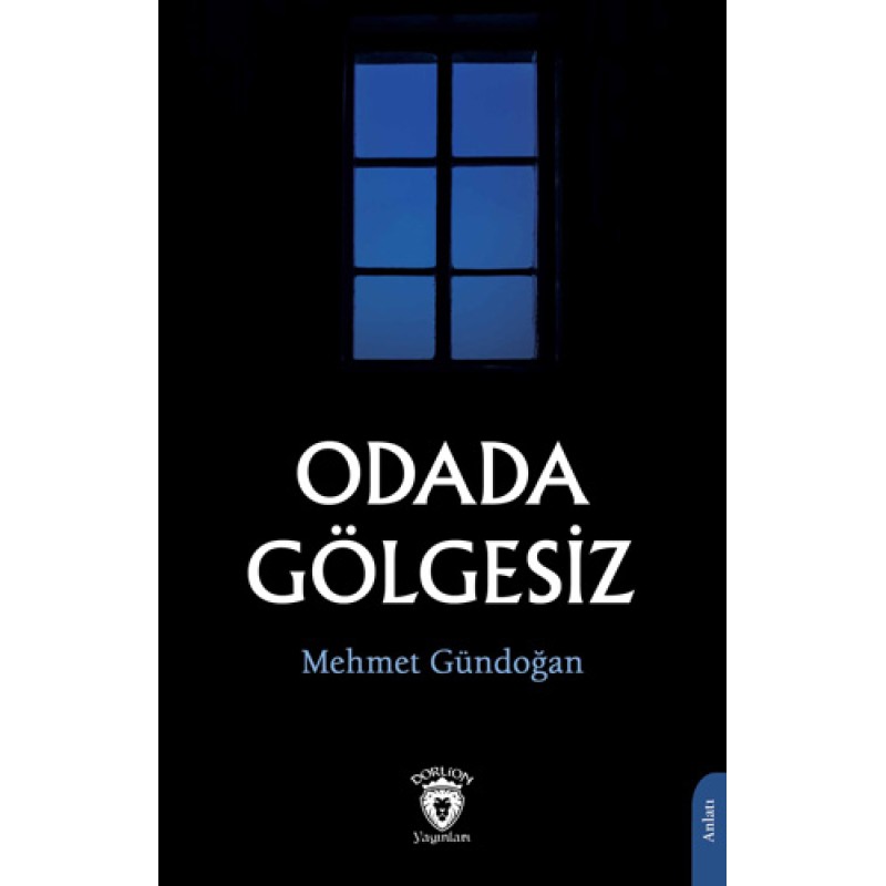 Odada Gölgesiz Odada Gölgesiz