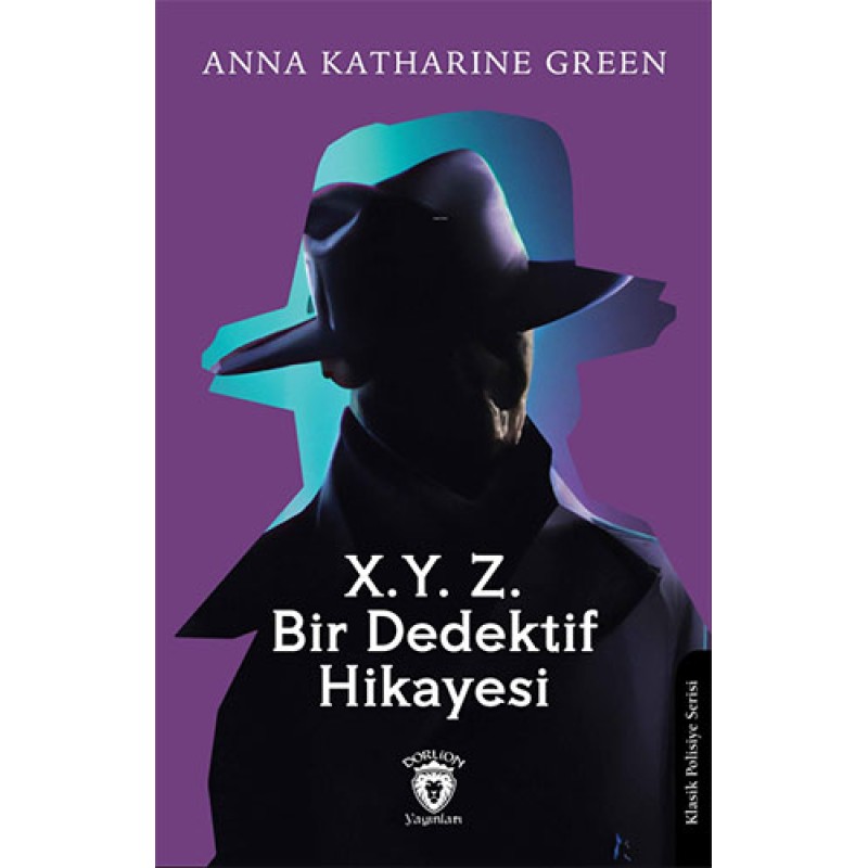 X.Y. Z.Bir Dedektif Hikayesi X.Y. Z.Bir Dedektif Hikayesi