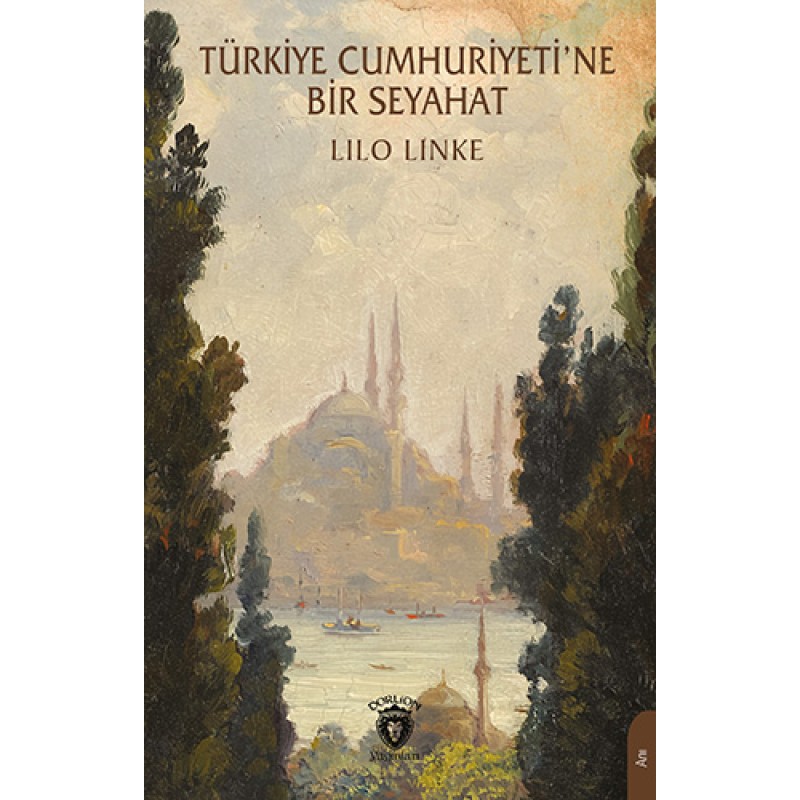 Türkiye Cumhuriyeti’ne Bir Seyahat