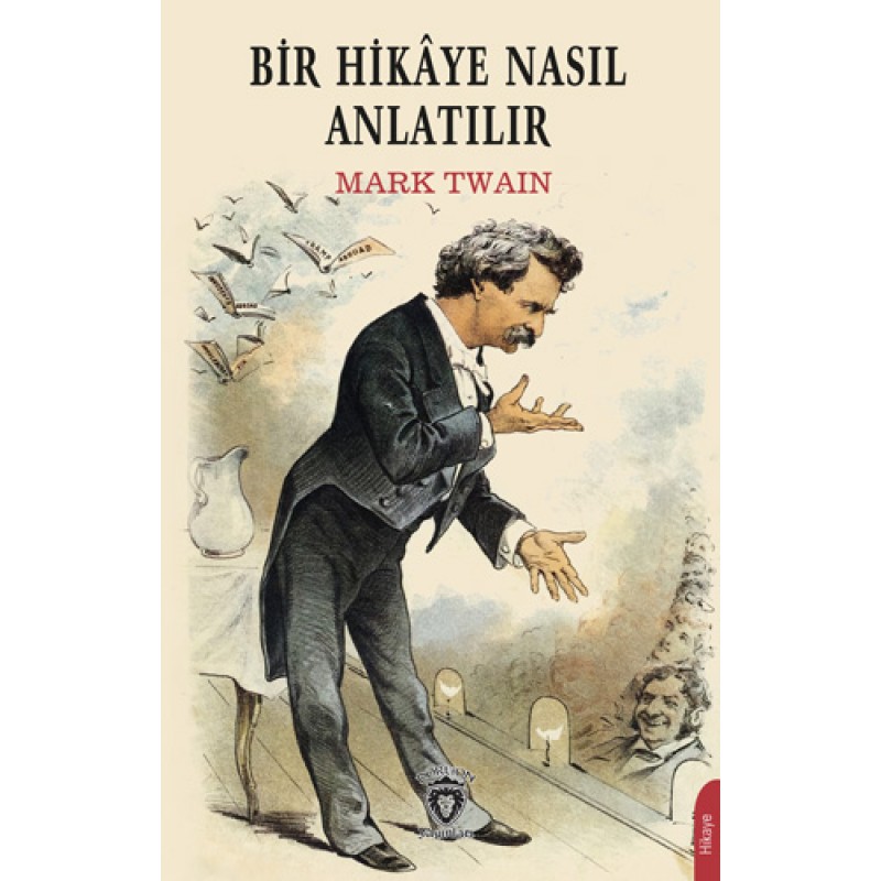 Bir Hikaye Nasıl Anlatılır Bir Hikaye Nasıl Anlatılır