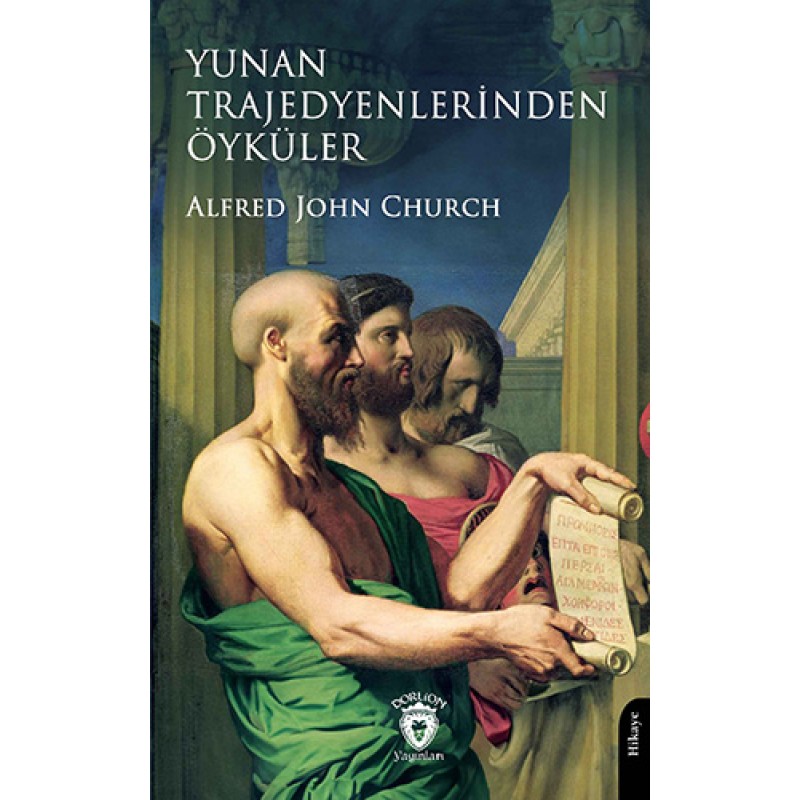 Yunan Trajedyenlerinden Öyküler