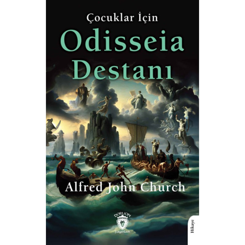 Çocuklar İçin Odisseia Destanı Çocuklar İçin Odisseia Destanı