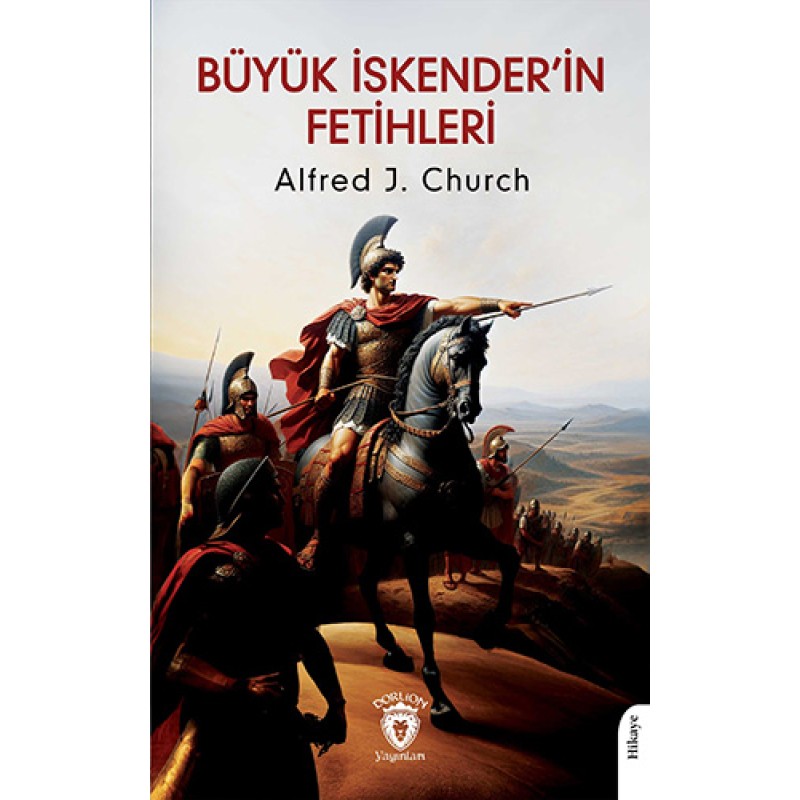 Büyük İskender’in Fetihleri Büyük İskender’in Fetihleri