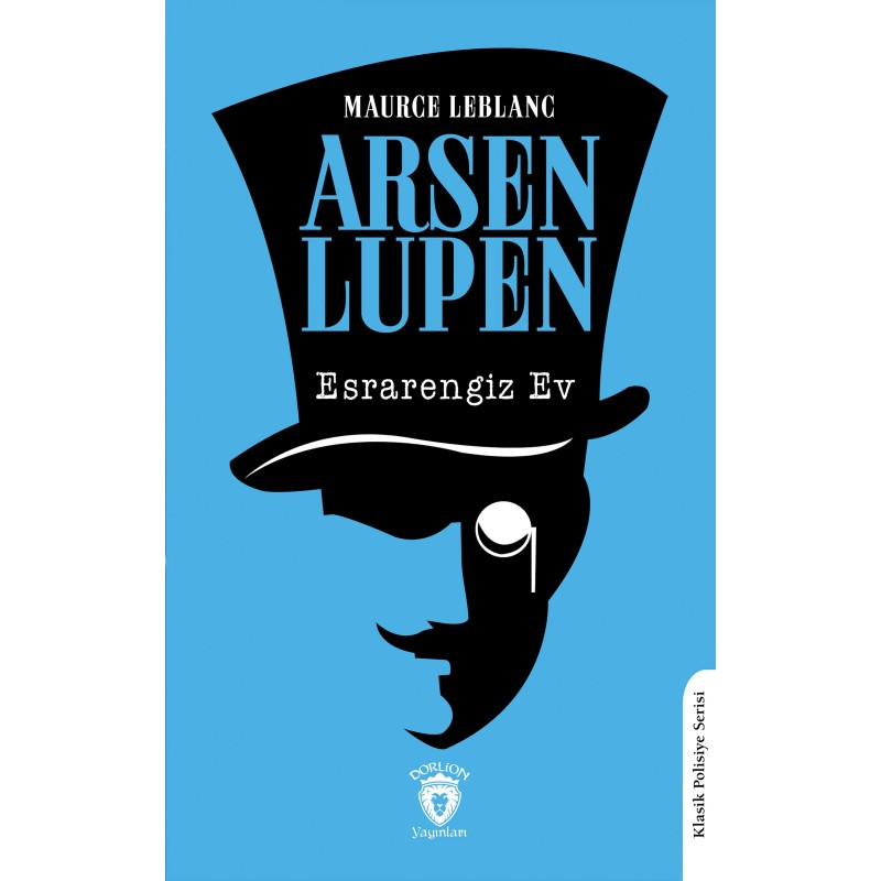 Arsen Lupen - Esrarengiz Ev Arsen Lupen - Esrarengiz Ev