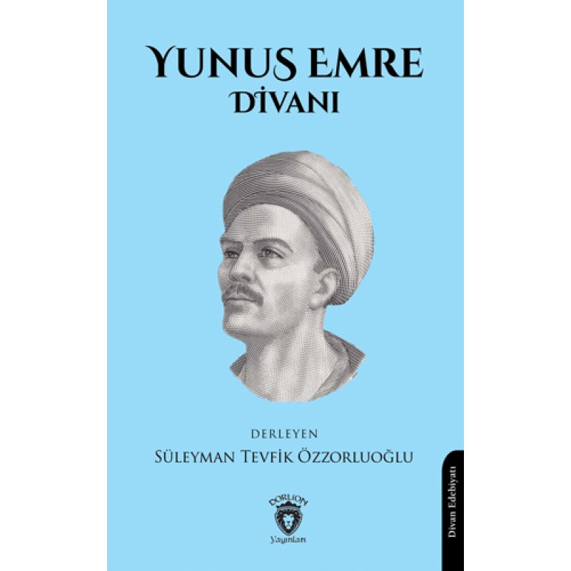Yunus Emre Divanı Yunus Emre Divanı