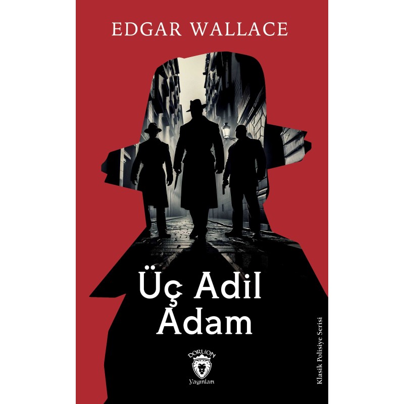 Üç Adil Adam Üç Adil Adam
