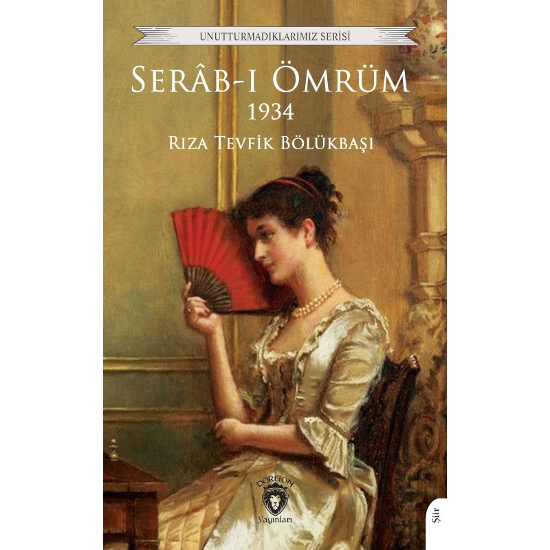 Serâb-ı Ömrüm Serâb-ı Ömrüm