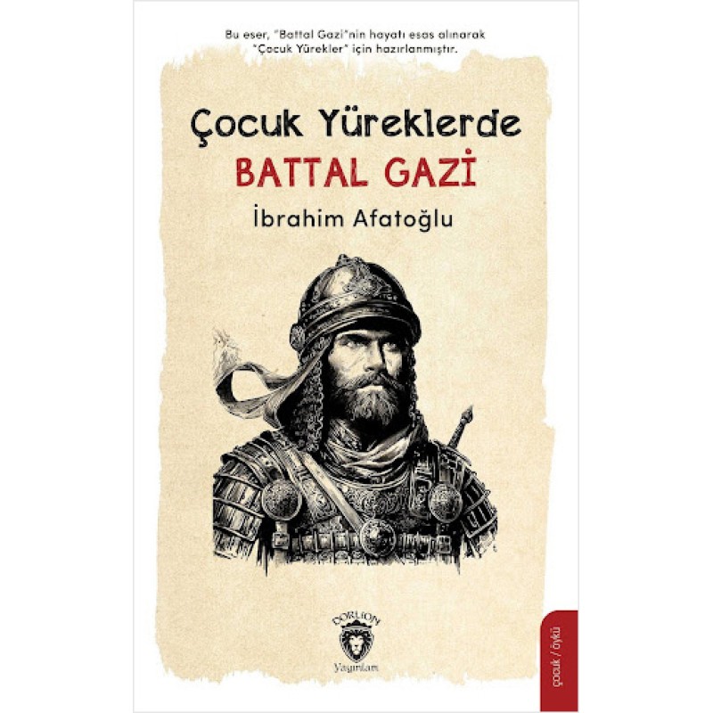 Çocuk Yüreklerde Battal Gazi Çocuk Yüreklerde Battal Gazi