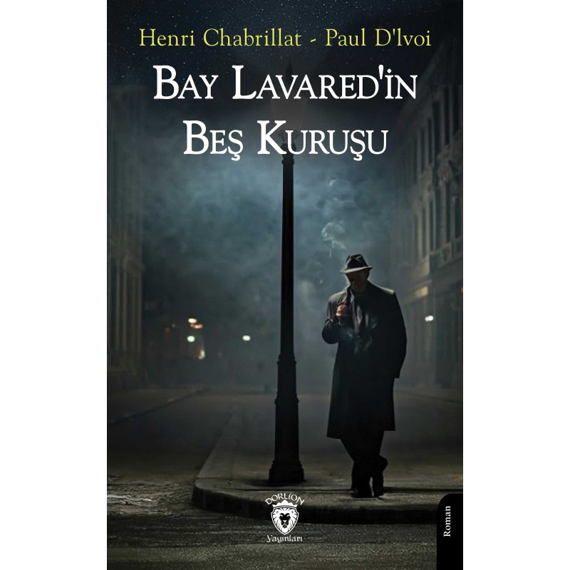 Bay Lavared'in Beş Kuruşu Bay Lavared'in Beş Kuruşu