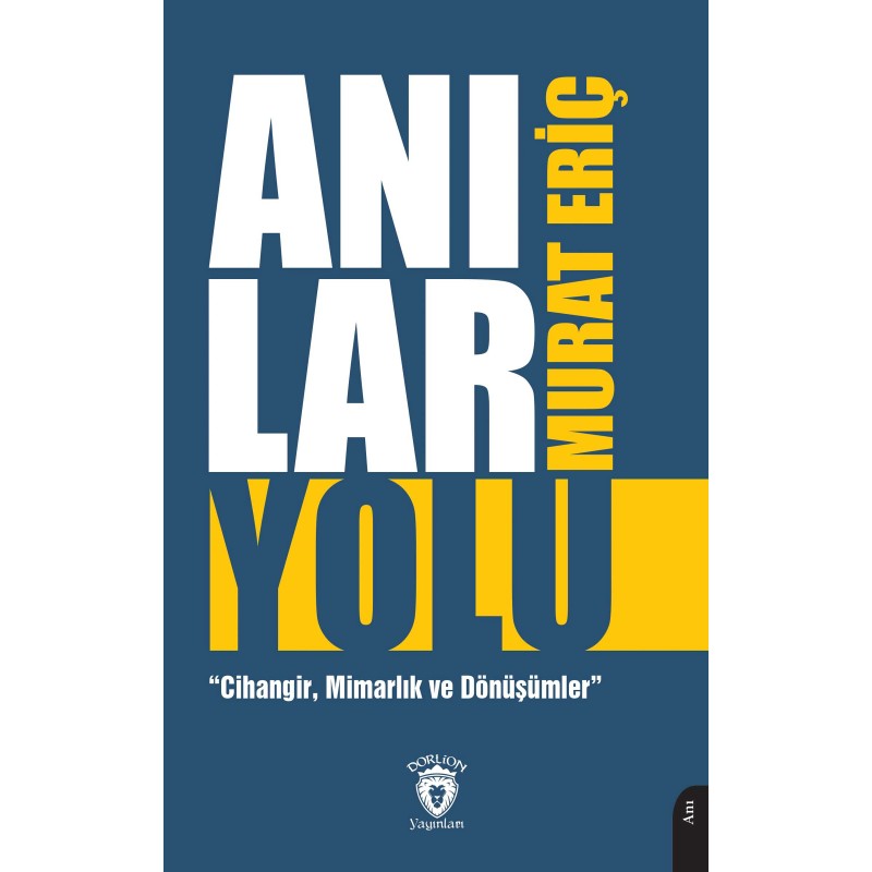 Anılar Yolu Anılar Yolu