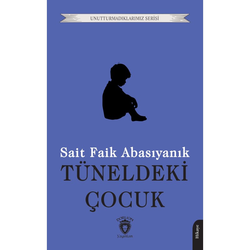 Tüneldeki Çocuk Tüneldeki Çocuk
