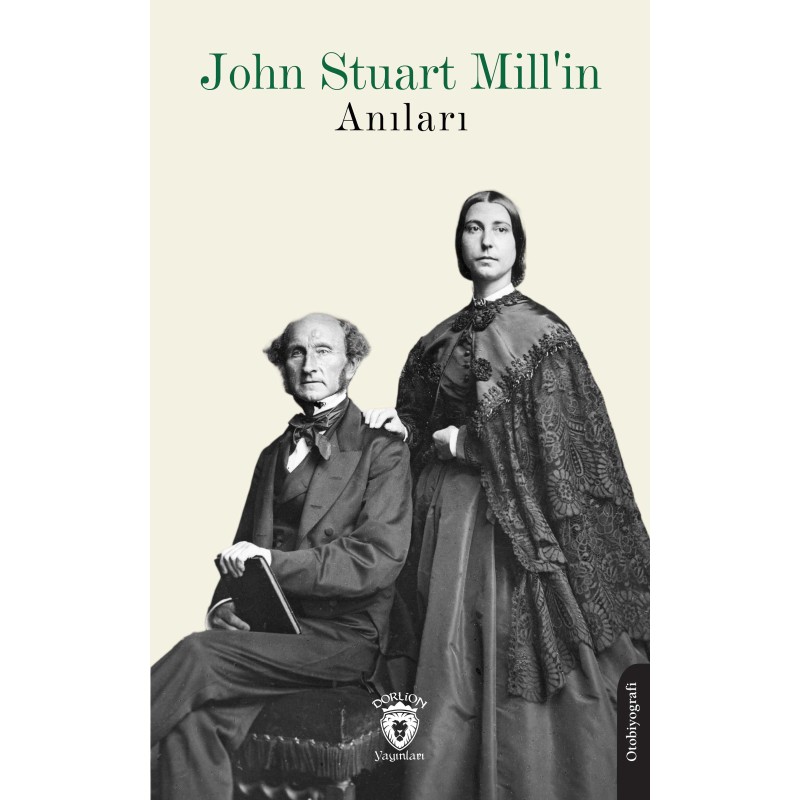 John Stuart Mill’in Anıları John Stuart Mill’in Anıları