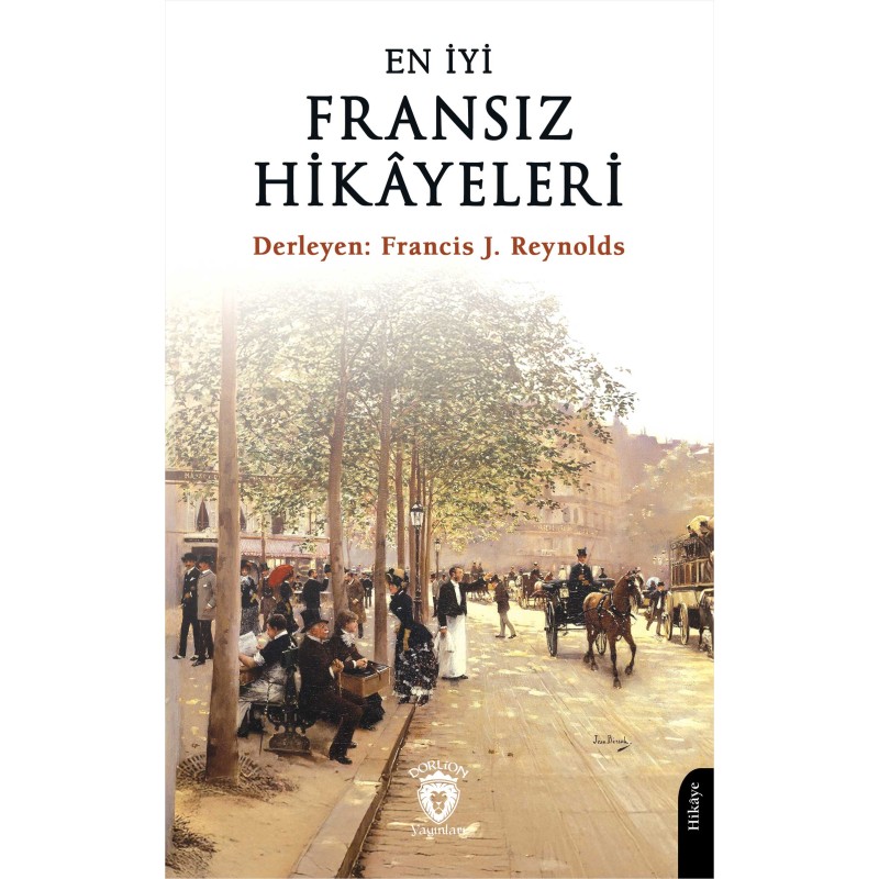 En İyi Fransız Hikâyeleri En İyi Fransız Hikâyeleri