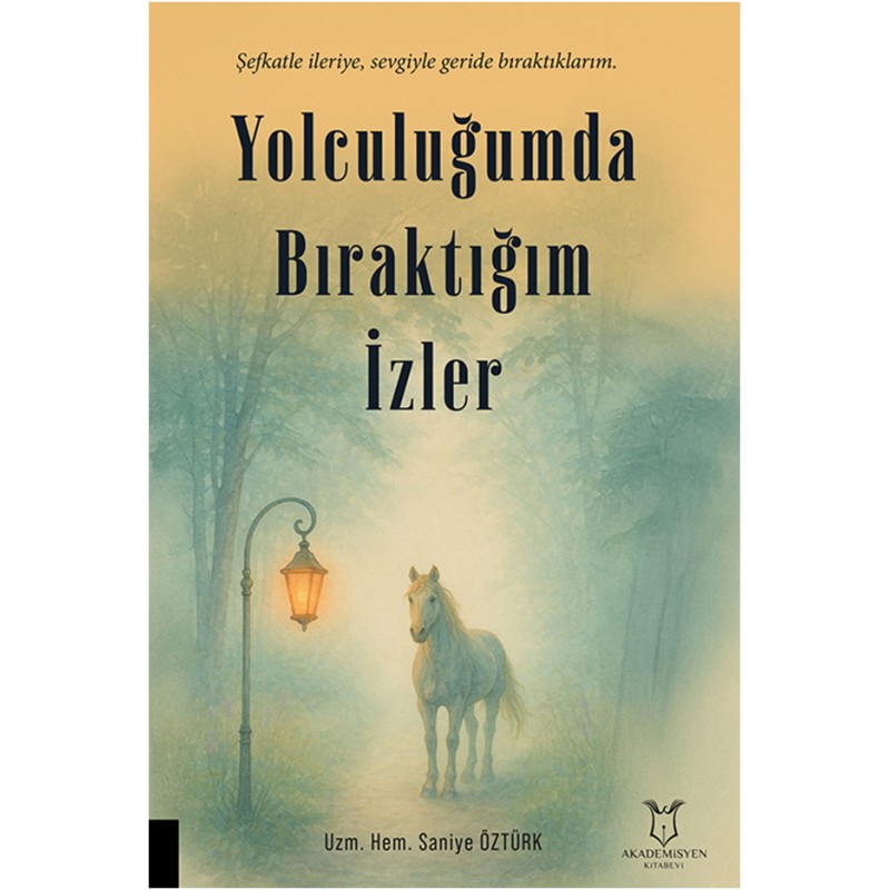 Yolculuğumda Bıraktığım İzler