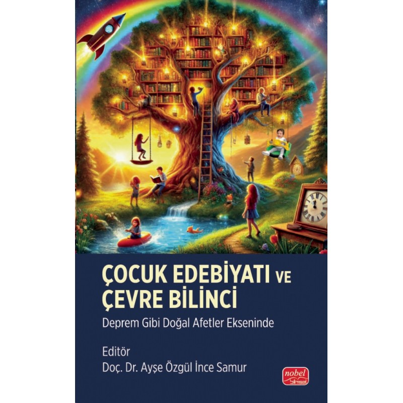 Çocuk Edebiyatı ve Çevre Bilinci Çocuk Edebiyatı ve Çevre Bilinci
