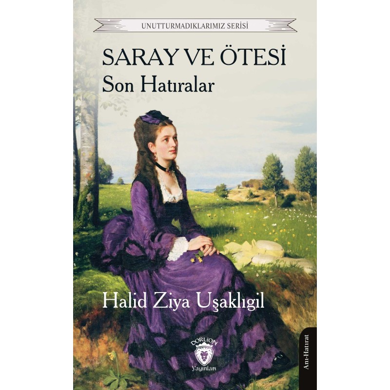Saray ve Ötesi - Son Hatıralar Saray ve Ötesi - Son Hatıralar