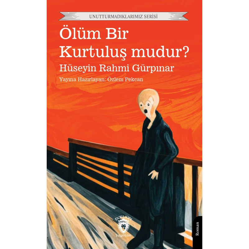 Ölüm Bir Kurtuluş mudur? Ölüm Bir Kurtuluş mudur?