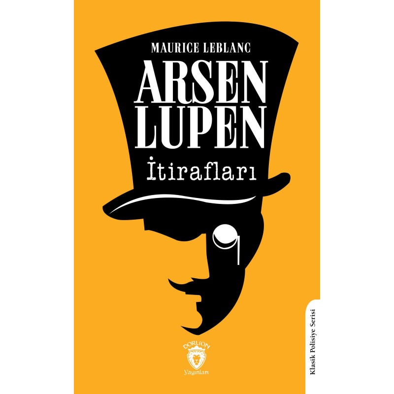 Arsen Lüpen’in İtirafları Arsen Lüpen’in İtirafları