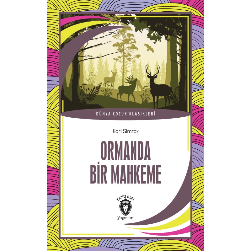 Ormanda Bir Mahkeme Ormanda Bir Mahkeme