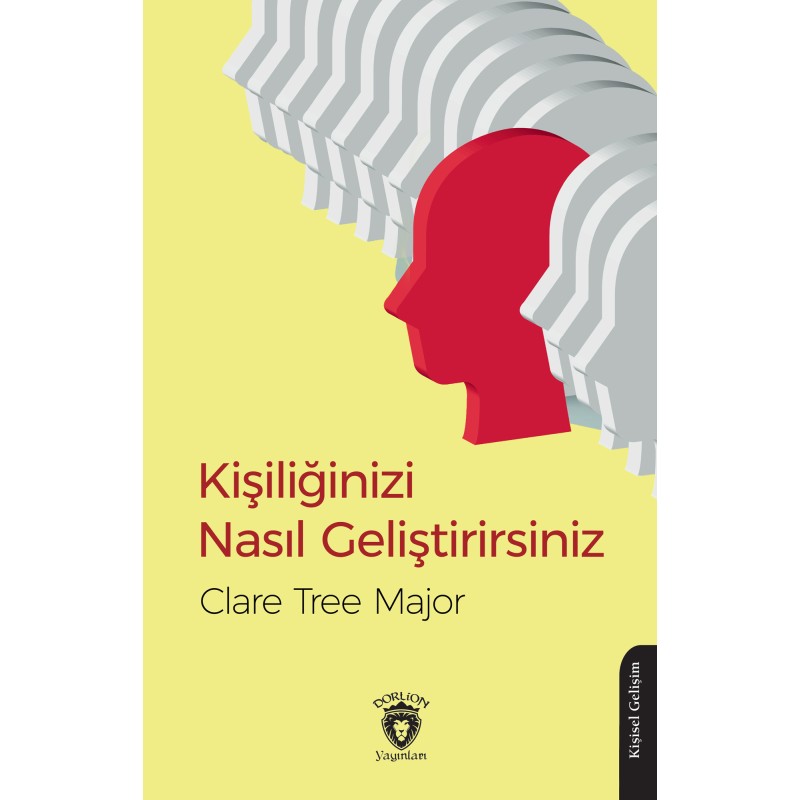 Kişiliğinizi Nasıl Geliştirirsiniz Kişiliğinizi Nasıl Geliştirirsiniz