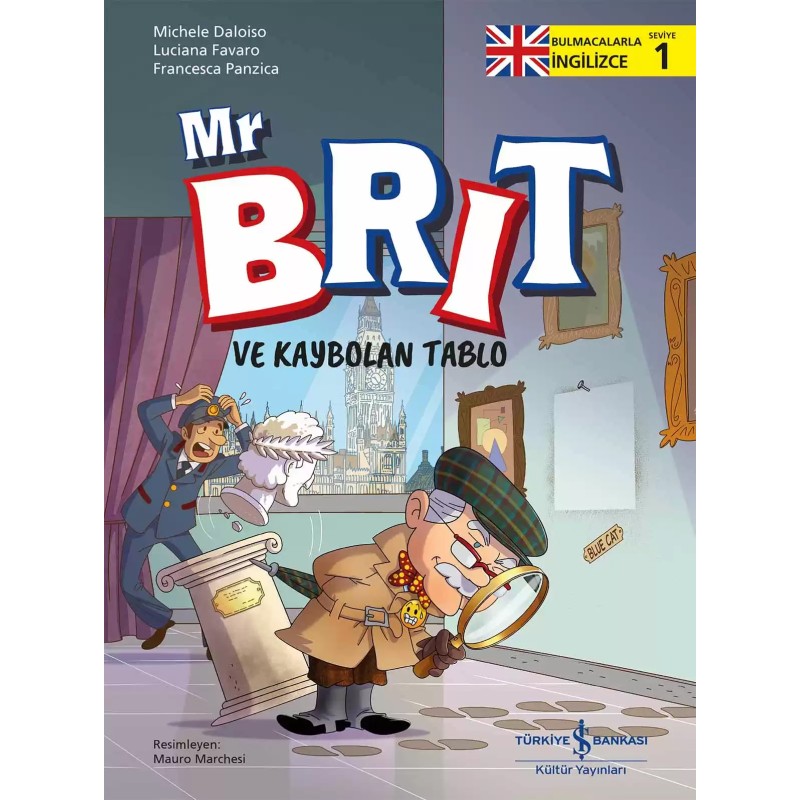 Mr Brit ve Kaybolan Tablo – Bulmacalarla İngilizce 1 Mr Brit ve Kaybolan Tablo – Bulmacalarla İngilizce 1
