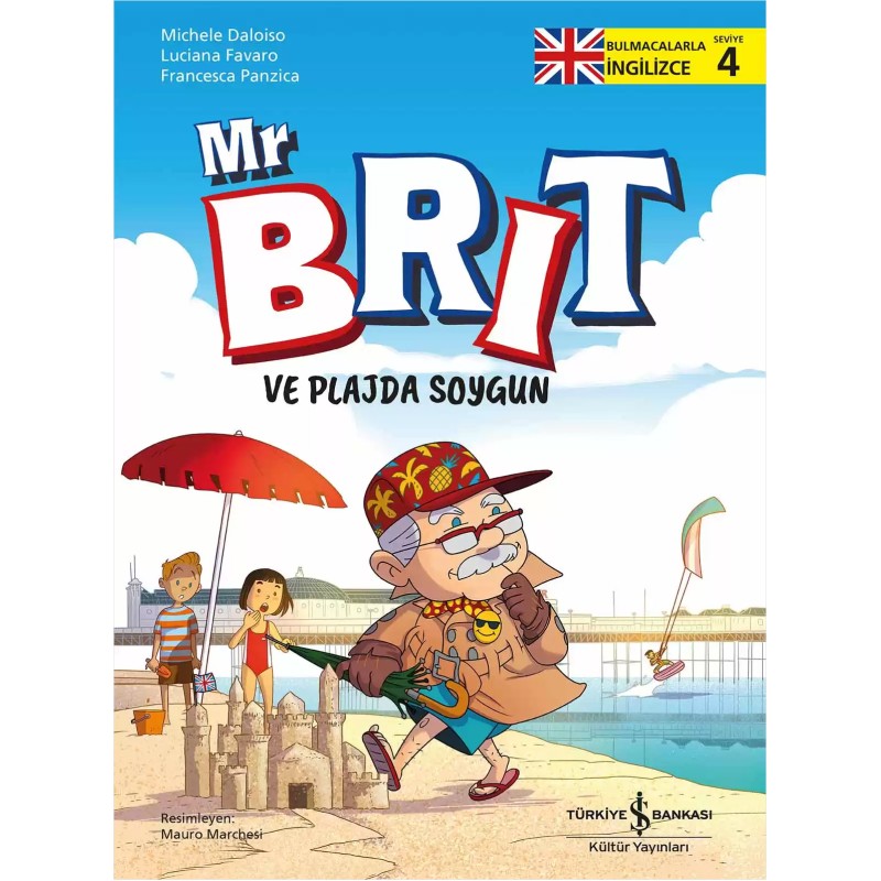 Mr Brit ve Plajda Soygun - Bulmacalarla İngilizce 4 Mr Brit ve Plajda Soygun - Bulmacalarla İngilizce 4