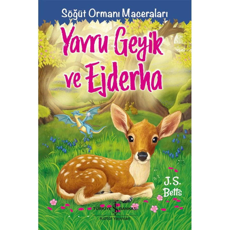 Yavru Geyik ve Ejderha Yavru Geyik ve Ejderha