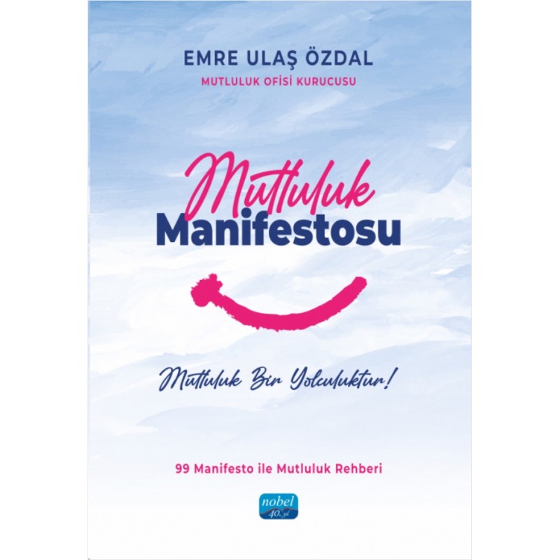 Mutluluk Manifestosu Mutluluk Manifestosu