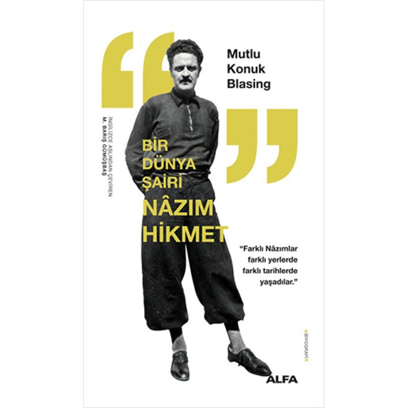 Bir Dünya Şairi Nâzım Hikmet Bir Dünya Şairi Nâzım Hikmet