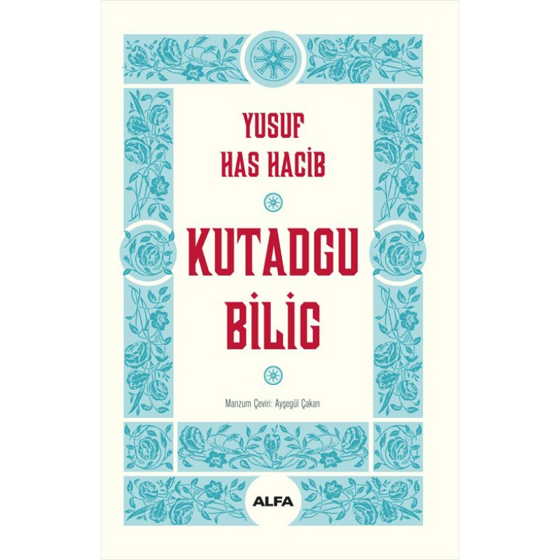 Kutadgu Bilig (Ciltli) Kutadgu Bilig (Ciltli)