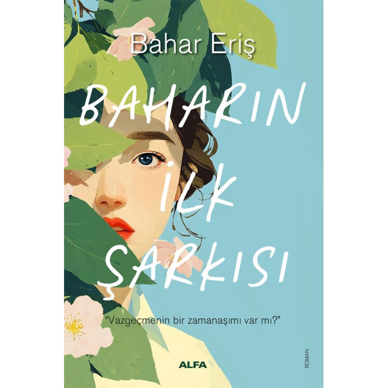 Baharın İlk Şarkısı Baharın İlk Şarkısı
