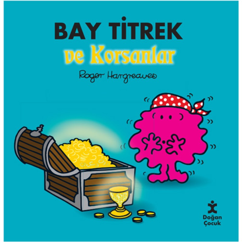 Bay Titrek ve Korsanlar