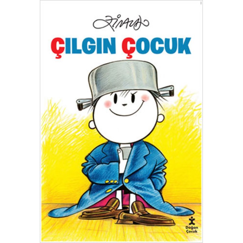 Çılgın Çocuk Çılgın Çocuk