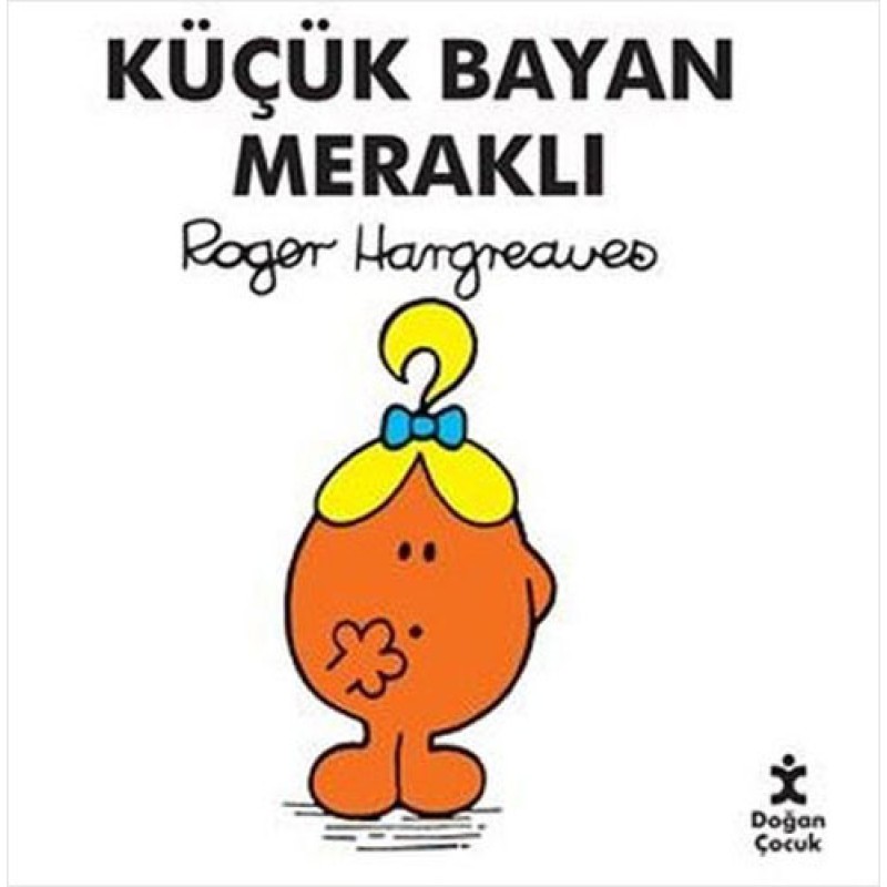 Küçük Bayan Meraklı Küçük Bayan Meraklı