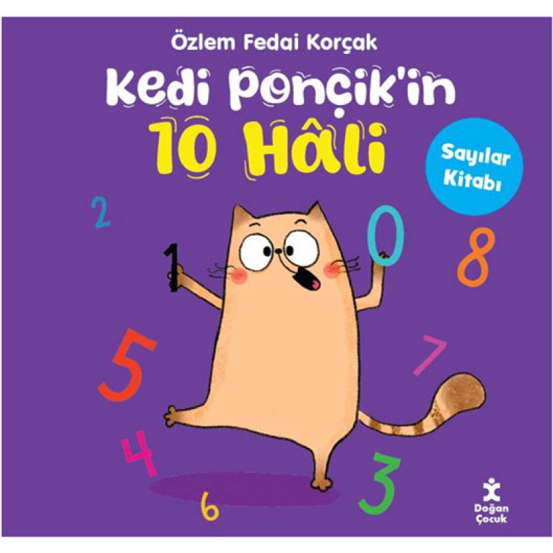 Kedi Ponçik’in 10 Hâli - Sayılar Kitabı