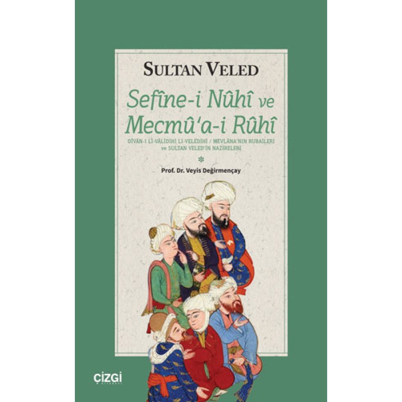 Sefine-i Nuhi ve Mecmua-i Ruhi Sefine-i Nuhi ve Mecmua-i Ruhi