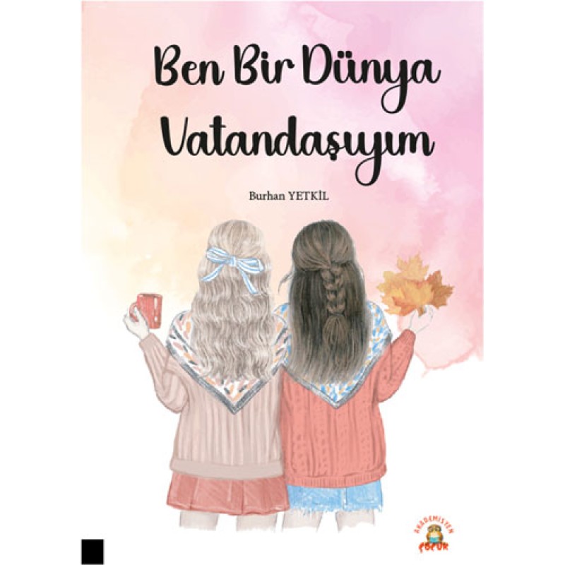 Ben Bir Dünya Vatandaşıyım Ben Bir Dünya Vatandaşıyım